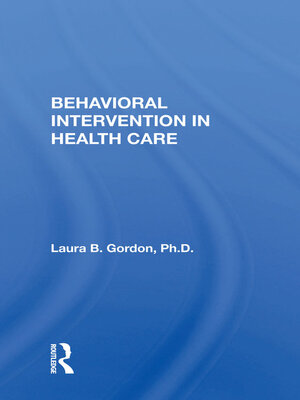 cover image of Behavioral Intervention In Health Care